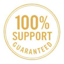 100 percent satisfaction and support guaranteed